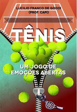 Tênis: um jogo de emoções abertas
