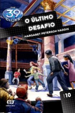The 39 Clues - O Último Desafio - Volume 10