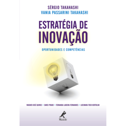 Estratégia de inovação: oportunidades e competências