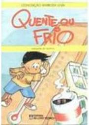 Quente ou Frio
