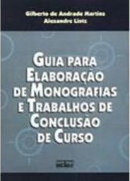 Guia para Elaboração de Monografias e Trabalhos de Conclusão de Curso