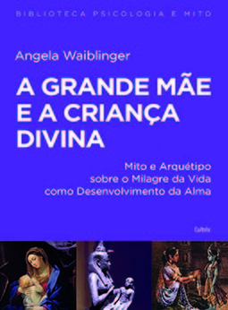 A grande mãe e a criança divina