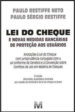 Lei do cheque e novas medidas bancárias de proteção aos usuários