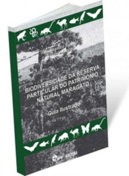 Biodiversidade da Reserva Particular do Patrimônio Natural Maragato