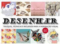 DESENHAR: TRUQUES, TECNICAS E RECURSOS P...ÇAO VISUAL