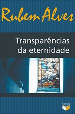 Transparências da Eternidade
