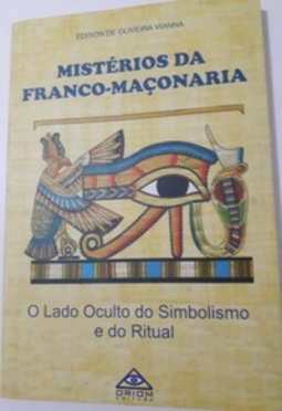 Mistérios da Franco-Maçonaria: