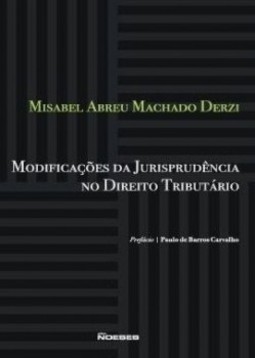 Modificações da jurisprudência no direito tributário