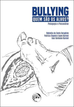 Bullying: quem são os alvos? psicanálise e pedagogia