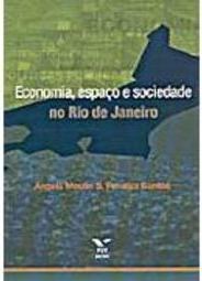 Economia, Espaço e Sociedade no Rio de Janeiro