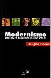 Modernismo - Literatura Brasileira (1922 - 1945)