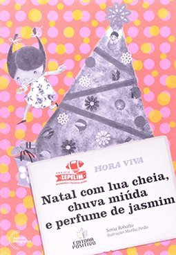 NATAL COM LUA CHEIA, CHUVA MIUDA E PERFUME DE JASMIM