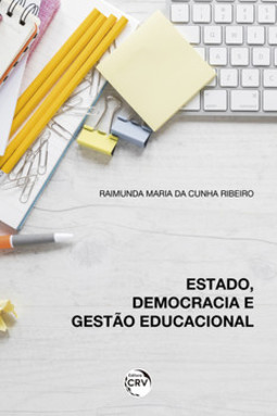 Estado, democracia e gestão educacional