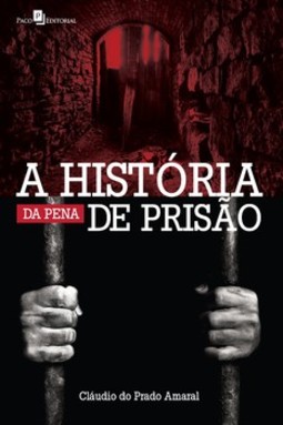 A história da pena de prisão