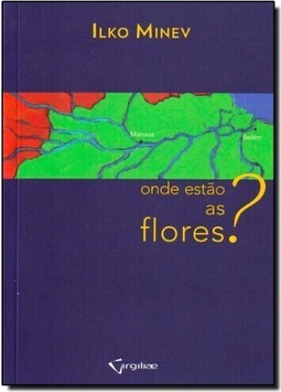 Onde Estao As Flores?