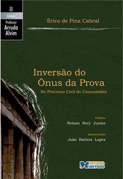 Inversão do Ônus da Prova no Processo Civil do Consumidor
