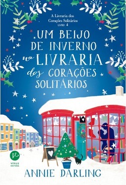 Um beijo de inverno na livraria dos corações solitários (Vol. 4 A livraria dos corações solitários)