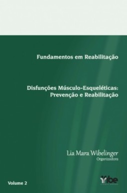 Disfunções músculo-esqueléticas: Prevenção e reabilitação