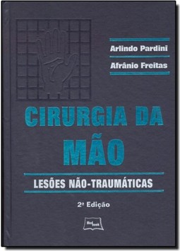 Colecao Cirurgia E Traumatismos Da Mao - 2 Volumes