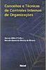 Conceitos e Técnicas de Controles Internos de Organizações