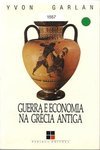 GUERRA E ECONOMIA NA GRECIA ANTIGA