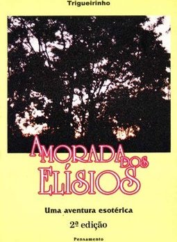 A Morada dos Elísios: uma Aventura Esotérica