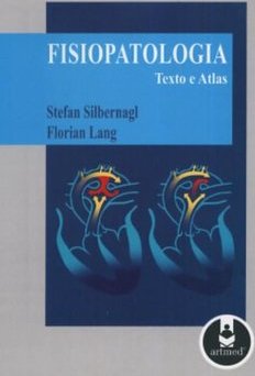 Fisiopatologia: Texto e Atlas