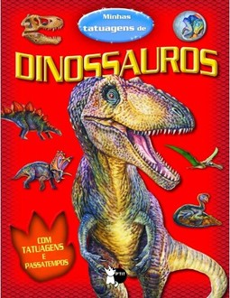 Minhas Tatuagens de Dinossauros