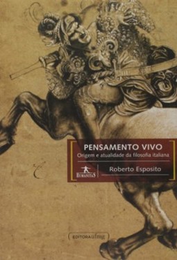 Pensamento vivo: origem e atualidade da filosofia italiana