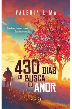 430 Dias em Busca do Amor