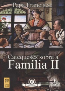 Catequese sobre a Família