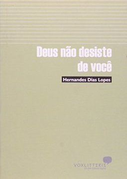 DEUS NAO DESISTE DE VOCE
