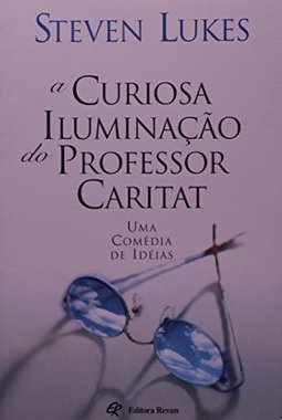 A Curiosa Iluminação do Professor Caritat