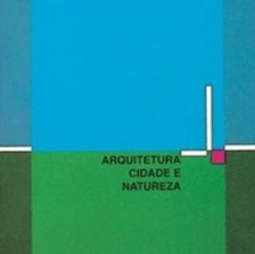 Arquitetura, Cidade e Natureza