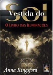 Vestida do Sol: o Livro das Iluminações