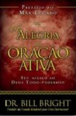 A Alegria da Oração Ativa