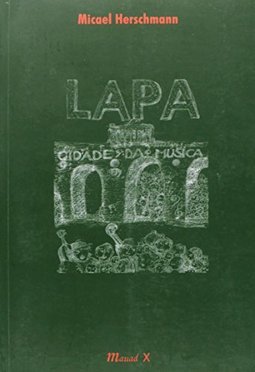 Lapa : Cidade da Música