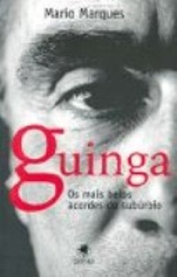 Guinga: os Mais Belos Acordes do Subúrbio