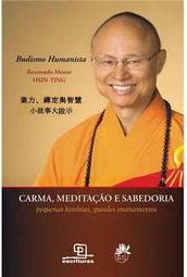 Carma, Meditação e Sabedoria