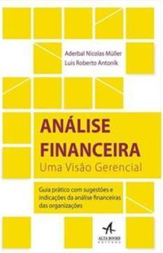 ANALISE FINANCEIRA: UMA VISAO GERENCIAL