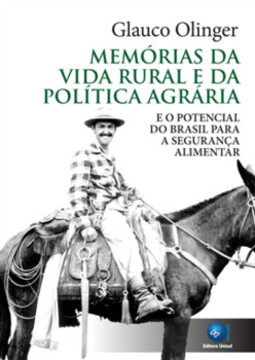 Memórias da vida rural e da política agrária