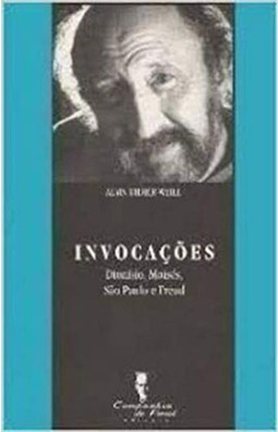 Invocações: Dionísio, Moisés, São Paulo e Freud