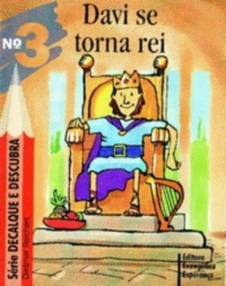 Davi se torna rei (Série Decalque e Descubra #3)