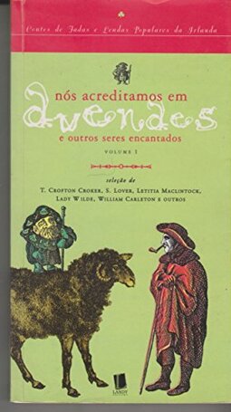 Nos Acreditamos em Duendes e Outros Seres - Volume 1