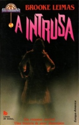 A Intrusa (Série Pêndulo #14)
