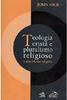Teologia Cristã e Pluralismo Religioso: o Arco-Íris das Religiões