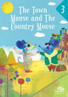 The town mouse and the country mouse