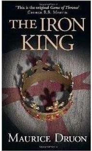 THE IRON KING: BOOK ONE OF THE ACCURSED KINGS