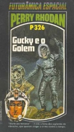 Gucky e o Golem (Perry Rhodan #326)