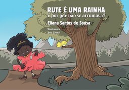 Rute é uma rainha e por que não se arrumava?